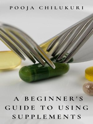 cover image of A Beginner's Guide to Using Supplements